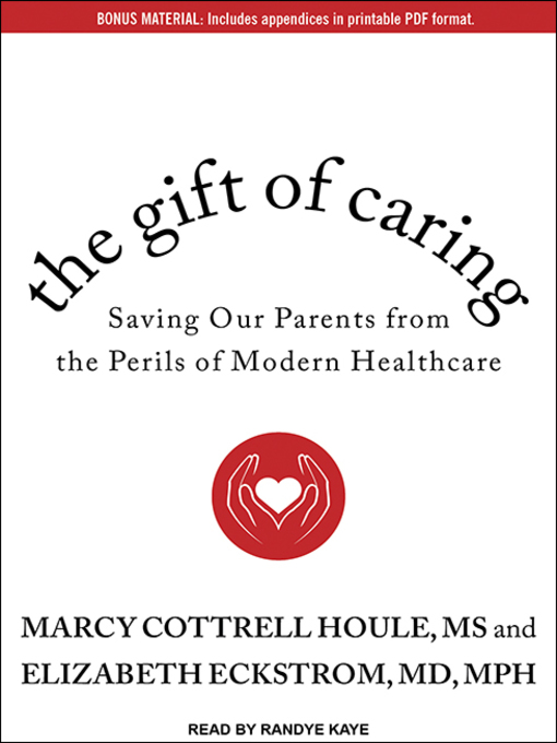 Title details for The Gift of Caring by Marcy Cottrell Houle, MS - Available